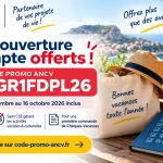 Offre Chèques-Vacances ANCV avec frais d’ouverture offerts grâce au code promo CGR1FDPL26, valable du 14 septembre au 16 octobre 2026.