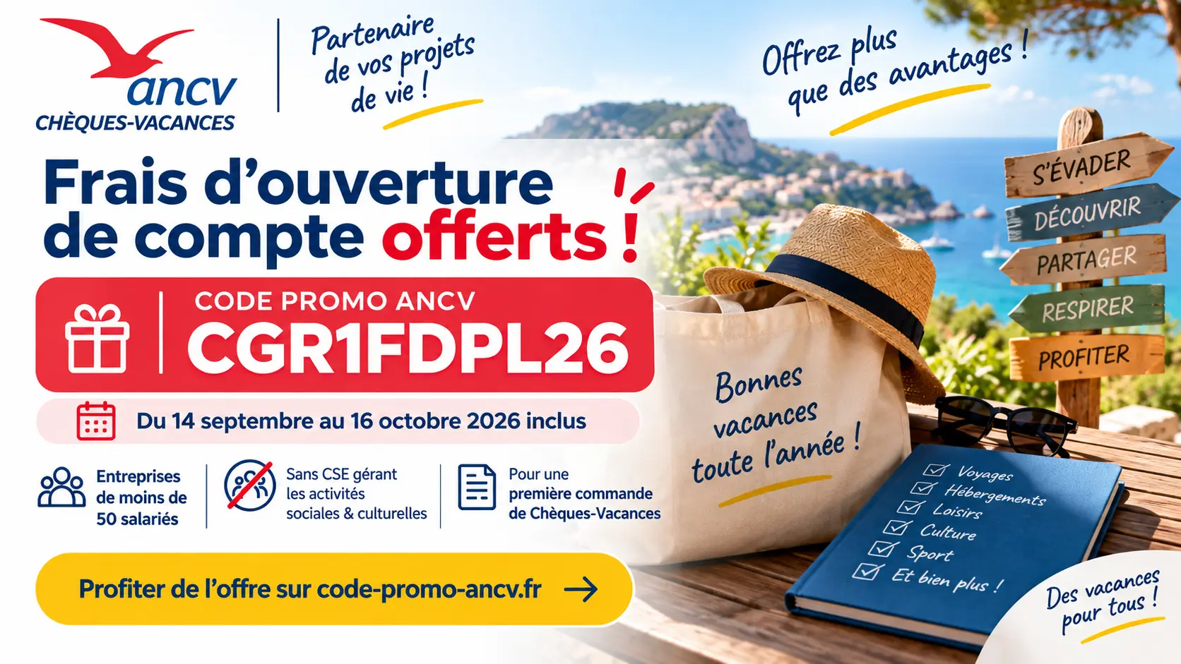 Offre Chèques-Vacances ANCV avec frais d’ouverture offerts grâce au code promo CGR1FDPL26, valable du 14 septembre au 16 octobre 2026.